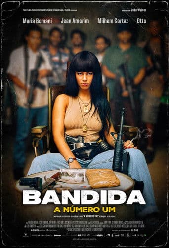 ملصق فيلم Bandida - A Número Um (2024)