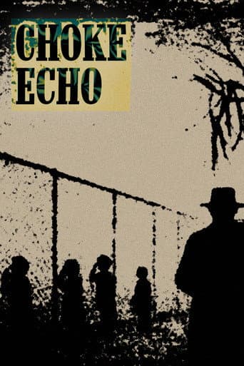 ملصق فيلم CHOKE ECHO (2025)