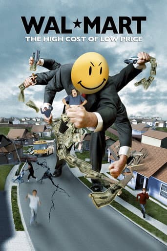 ملصق فيلم Wal-Mart: The High Cost of Low Price (2005)