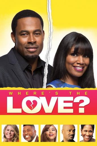 Affiche du film Where's the Love? (2014)