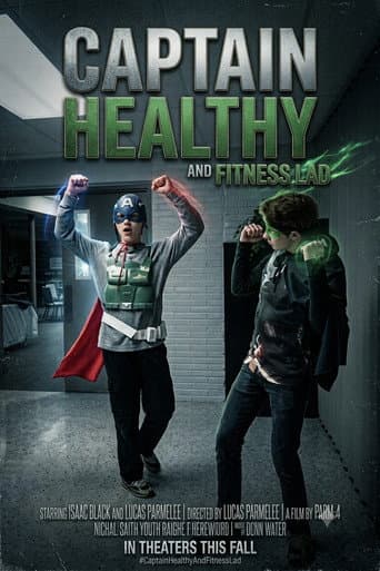 Captain Healthy and Fitness Lad (2018) movie poster