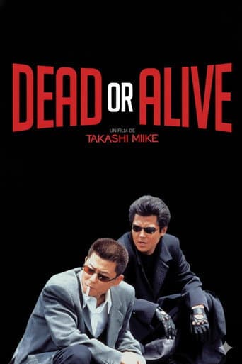 Affiche du film DEAD OR ALIVE 犯罪者 (1999)