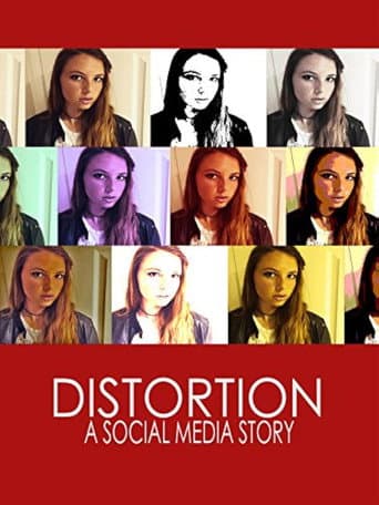 Affiche du film Distortion: A Social Media Story