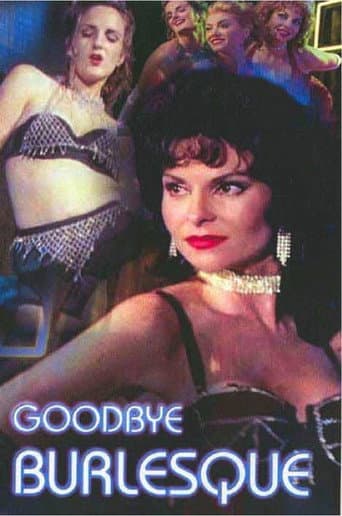 Affiche du film Goodbye Burlesque (1996)