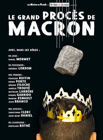 ملصق فيلم Le Grand Procès de Macron (2019)