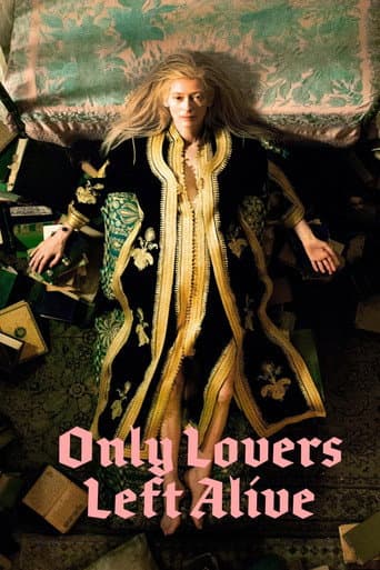 ملصق فيلم Only Lovers Left Alive (2013)