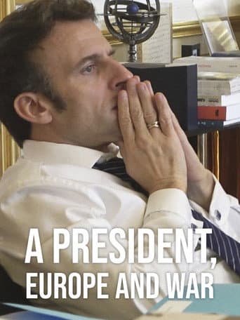 Un président, l'Europe et la guerre (2022) movie poster