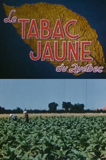 Le tabac jaune du Québec (1951) movie poster