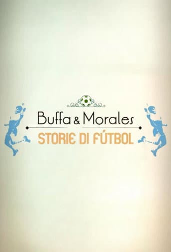 Affiche du film Buffa e Morales: storie di fútbol (2016)
