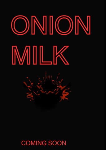 Affiche du film Onion Milk (2027)