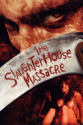 Affiche du film The Slaughterhouse Massacre (2005)