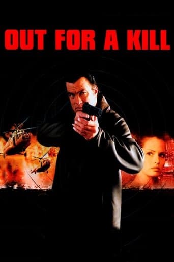 ملصق فيلم Out for a Kill (2003)