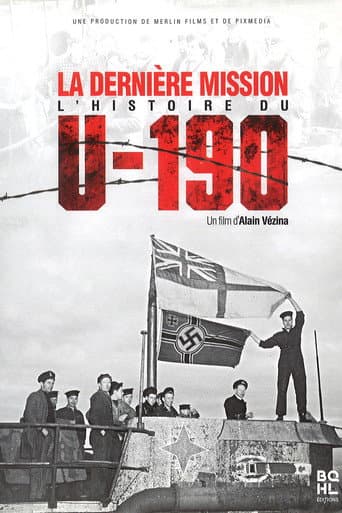 Affiche du film La dernière mission : l'histoire du U-190 (2010)