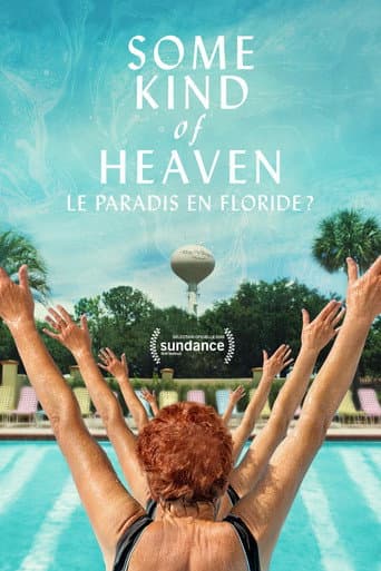 Affiche du film Some Kind of Heaven (2021)