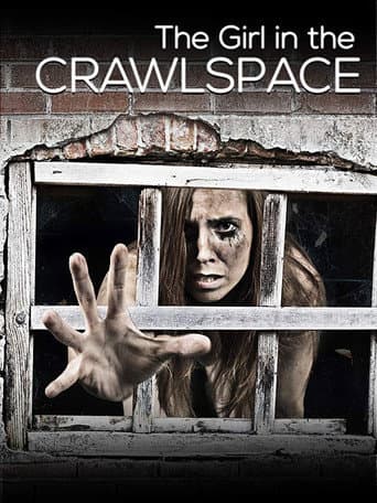 ملصق فيلم The Girl in the Crawlspace (2019)
