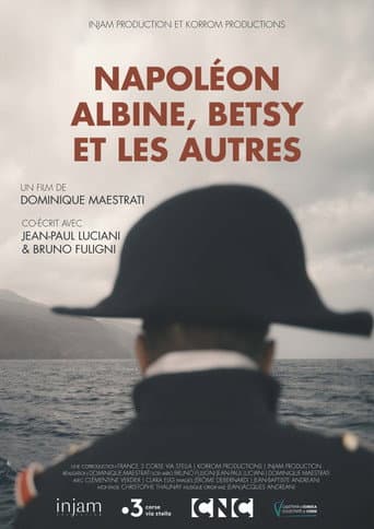 Affiche du film Napoléon, Albine, Betsy et les autres (2024)