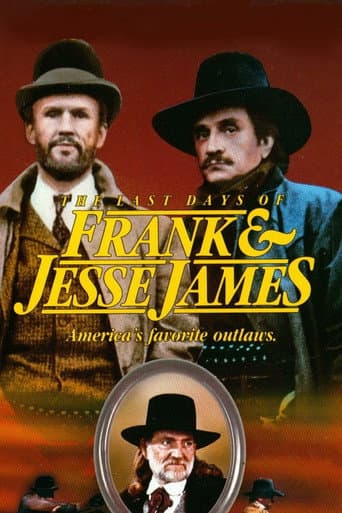 The Last Days of Frank and Jesse James (1986) movie poster