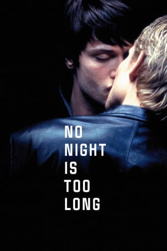 ملصق فيلم No Night Is Too Long (2002)