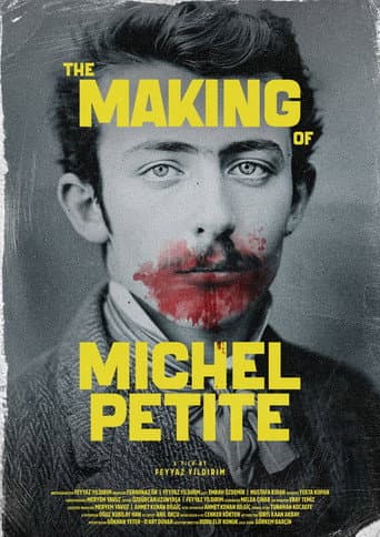 Affiche du film The Making of Michel Petite (2025)