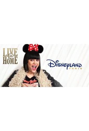 Affiche du film Jessie J - Live@Home - @Disneyland Paris - Full Show (2013)