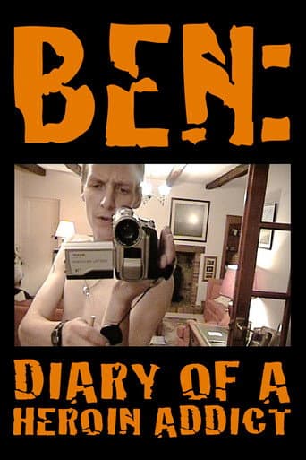 Affiche du film Ben: Diary of a Heroin Addict (2008)