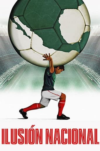 ملصق فيلم Ilusión Nacional (2014)