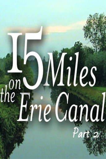 15 Miles On The Erie Canal (Part 2) (2006) movie poster