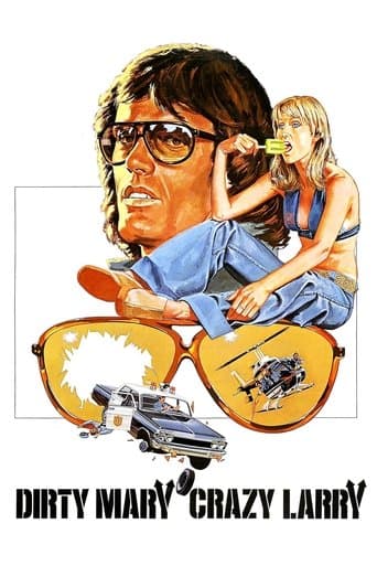 ملصق فيلم Dirty Mary Crazy Larry (1974)