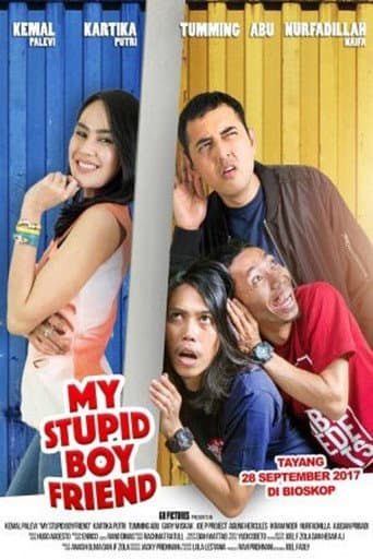Affiche du film My Stupid Boyfriend (2017)