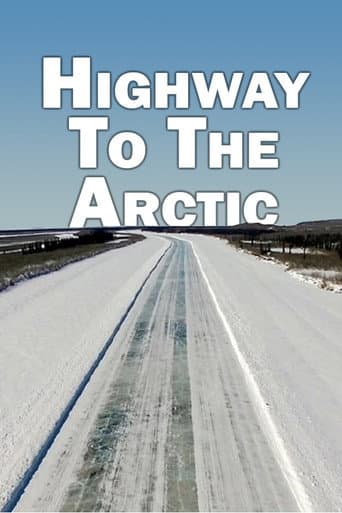 Highway zum Polarmeer Kanadas Eisstraßen (2017) movie poster