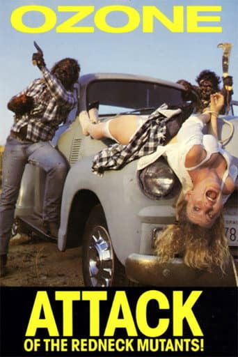 Ozone: Attack Of The Redneck Mutants! (1989) movie poster