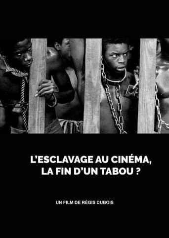 Affiche du film L’esclavage au cinéma, la fin d’un tabou ? (2022)