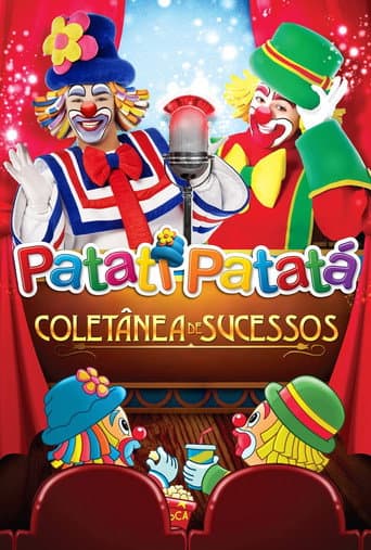 Affiche du film Patati Patatá: Coletânea de Sucessos (2012)