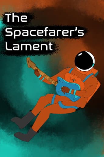 ملصق فيلم The Spacefarer's Lament (2023)