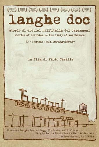Langhe Doc - Storie di eretici nell'Italia dei capannoni (2011) movie poster