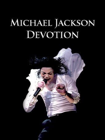 Michael Jackson: Devotion (2009) movie poster