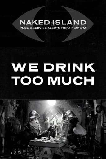 We Drink Too Much (2017) movie poster