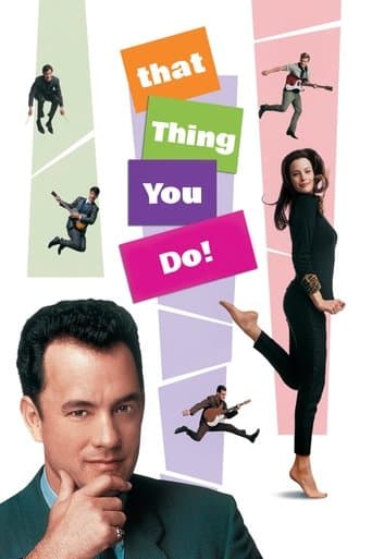 ملصق فيلم That Thing You Do! (1996)