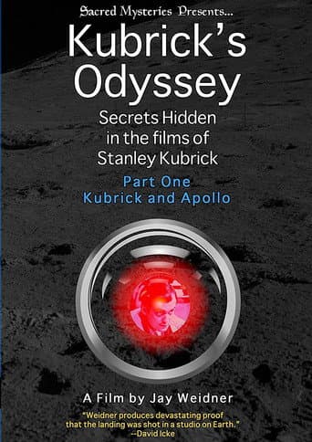 Kubrick's Odyssey: Secrets Hidden in the Films of Stanley Kubrick; Part One: Kubrick and Apollo (2011) movie poster
