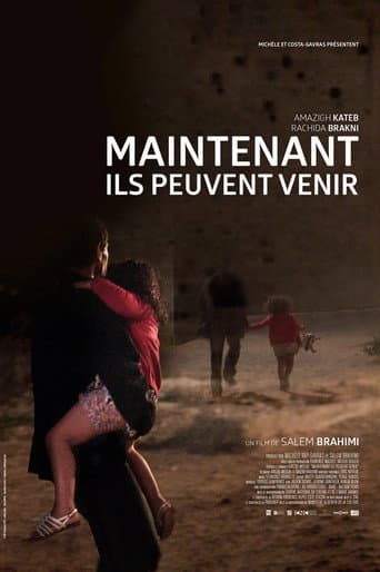 Affiche du film Maintenant Ils Peuvent Venir (2015)
