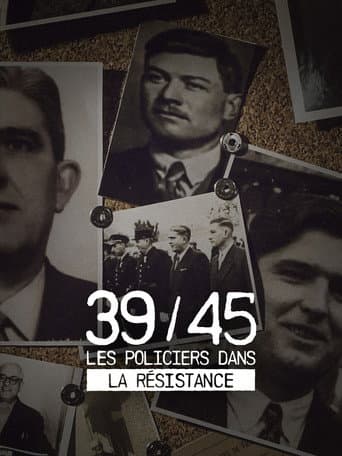 39-45 : Les policiers dans la résistance (2020) movie poster