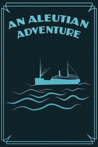An Aleutian Adventure (2025) movie poster