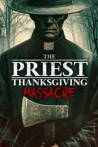 Affiche du film The Priest: Thanksgiving Massacre (2025)