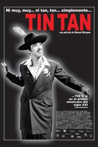 Affiche du film Ni Muy, Muy... ni Tan, Tan... simplemente Tin Tan (2005)