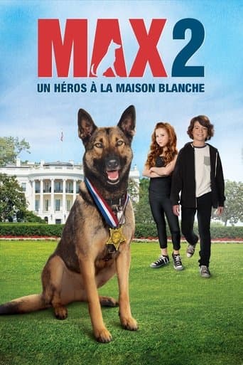 Affiche du film Max 2: White House Hero (2017)