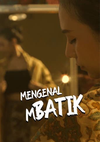 MENGENAL MBATIK movie poster