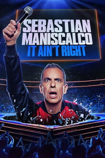 ملصق فيلم Sebastian Maniscalco: It Ain't Right (2025)