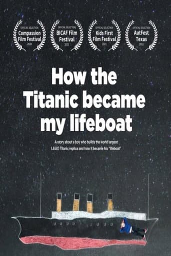 ملصق فيلم How the Titanic became my lifeboat (2021)