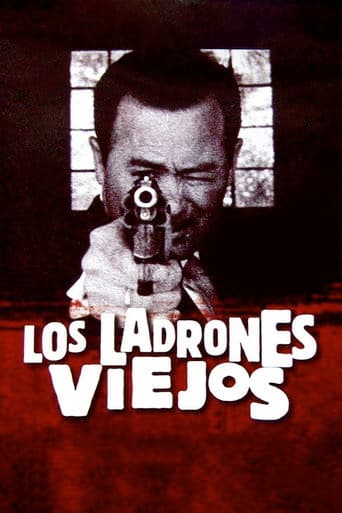 ملصق فيلم Los Ladrones Viejos: Las Leyendas del Artegio (2007)