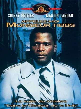 They Call Me Mister Tibbs!